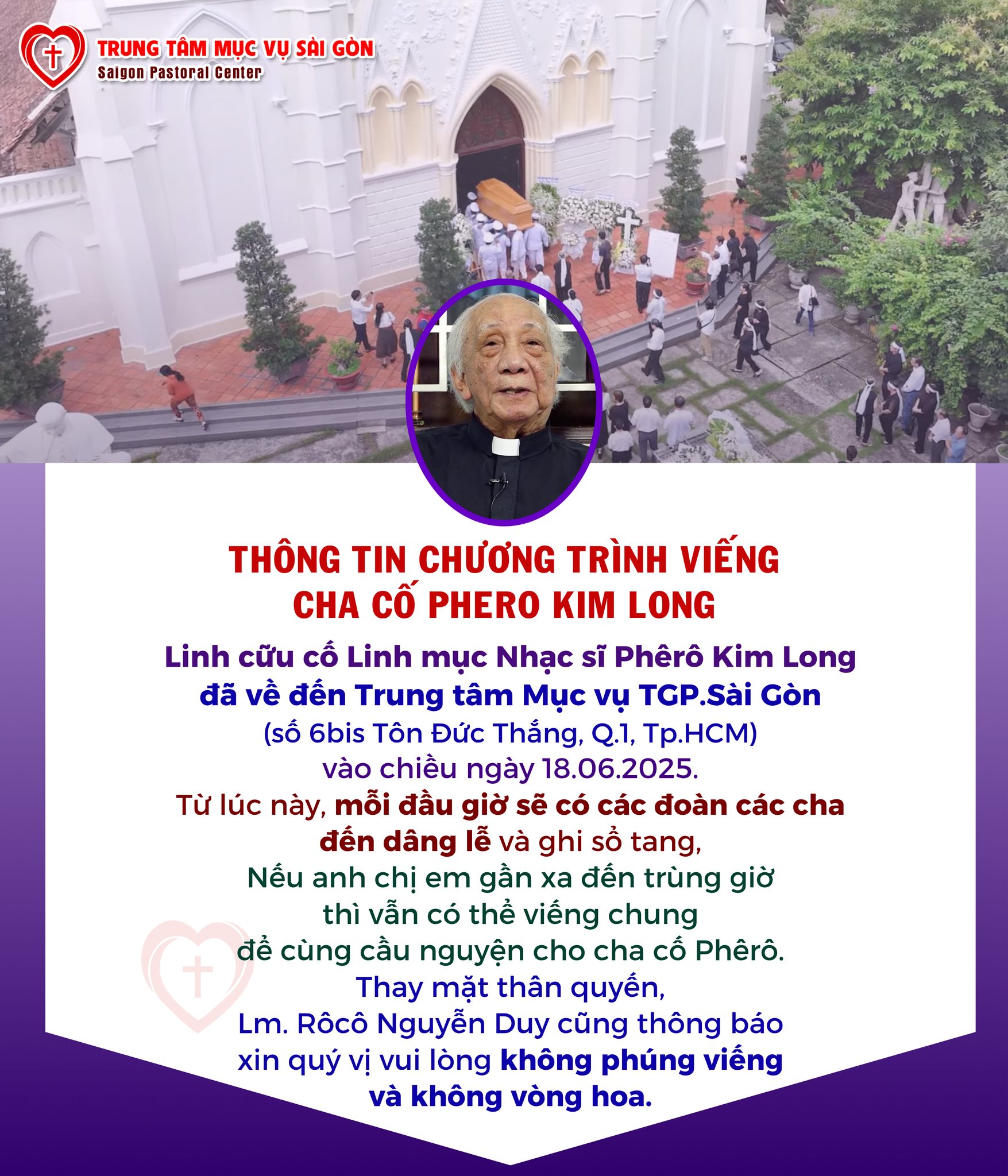 Thông tin chương trinh viếng cha cố Phero Kim Long.
Thay mặt thân quyến, Lm. Rôcô Nguyễn Duy cũng thông báo: