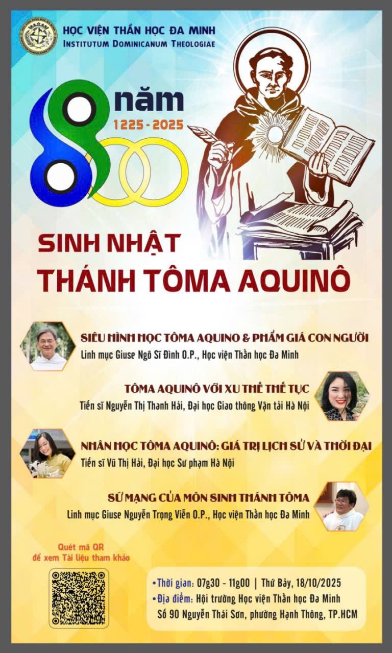 "PHẨM GIÁ CON NGƯỜI VÔ HẠN: DI SẢN THÁNH TÔMA"
Có ai tham dự chương trình này với mình không?