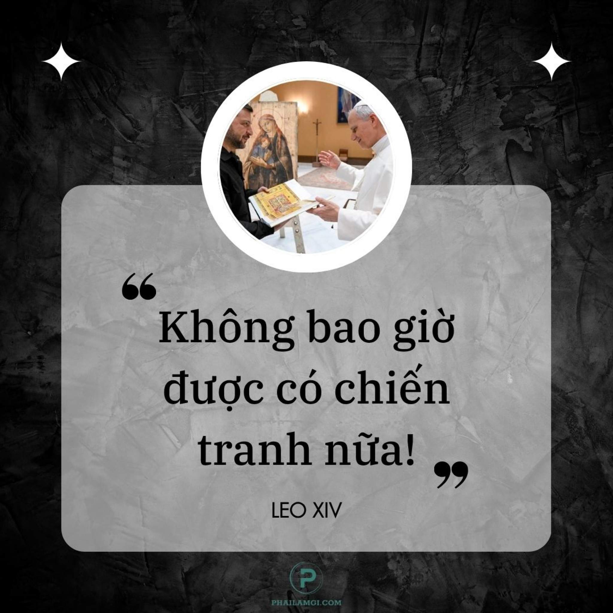 Phailamgi_10 câu nói nổi bật của Đức LEO XIV 1.jpg