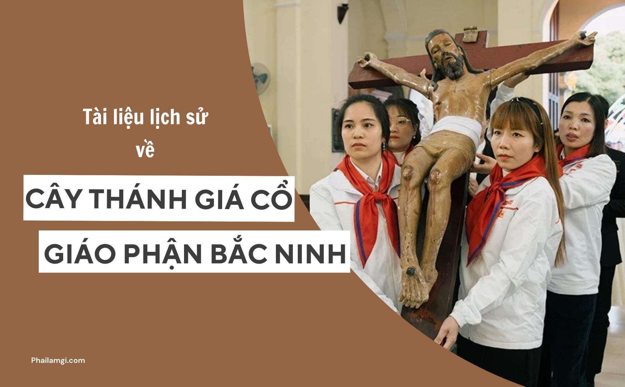 phailamgi_Giáo phận Bắc Ninh Tìm được tài liệu lịch sử về cây Thánh giá cổ_cv1.jpg