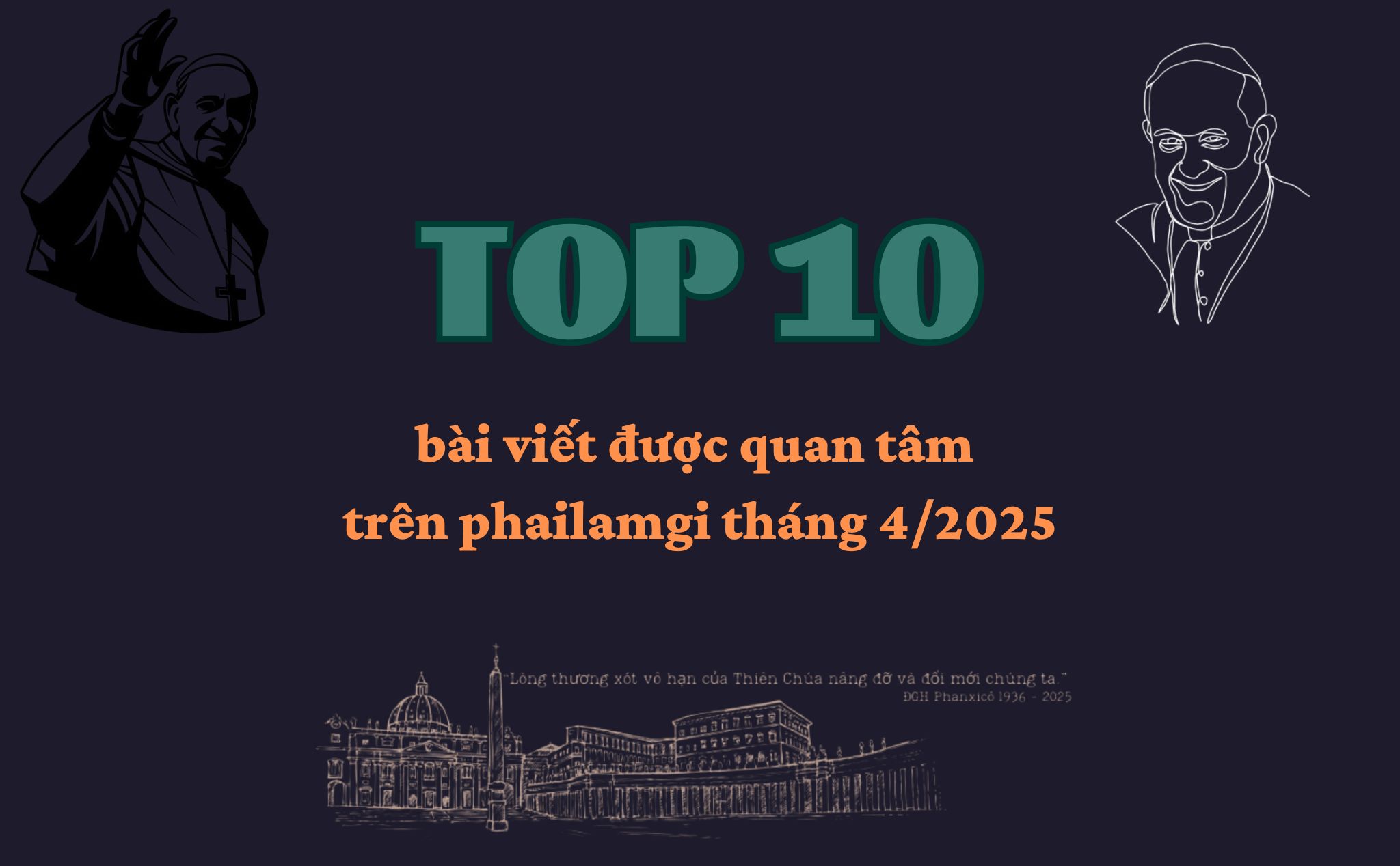 Phailamgi_Top 10 bài viết được quan tâm nhất trên Phailamgi tháng 42025.jpg