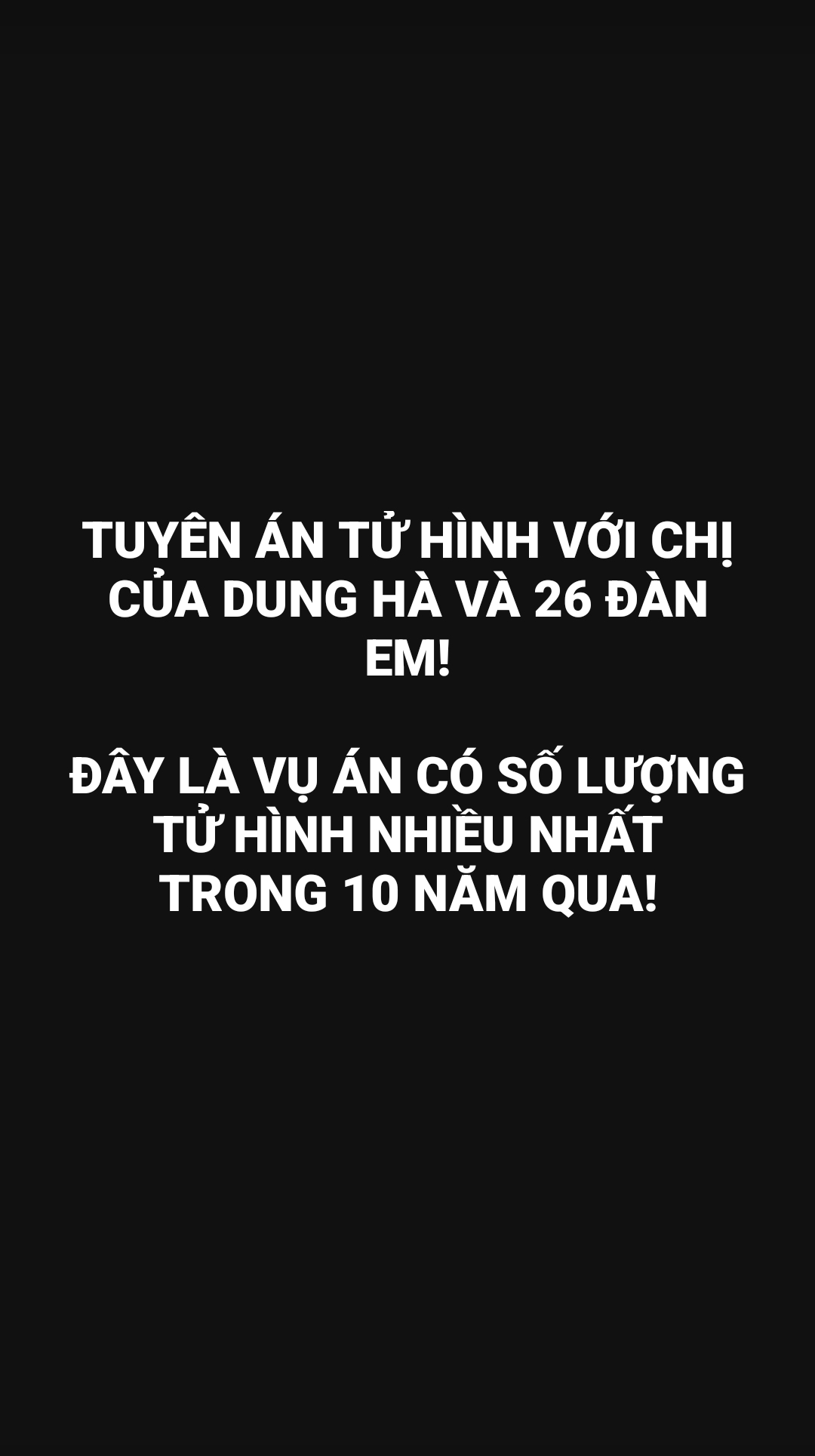 Nguồn: https://vnexpress.net/ba-trum-oanh-ha-va-26-dan-em-bi-phat-an-tu-hinh-4832832.html