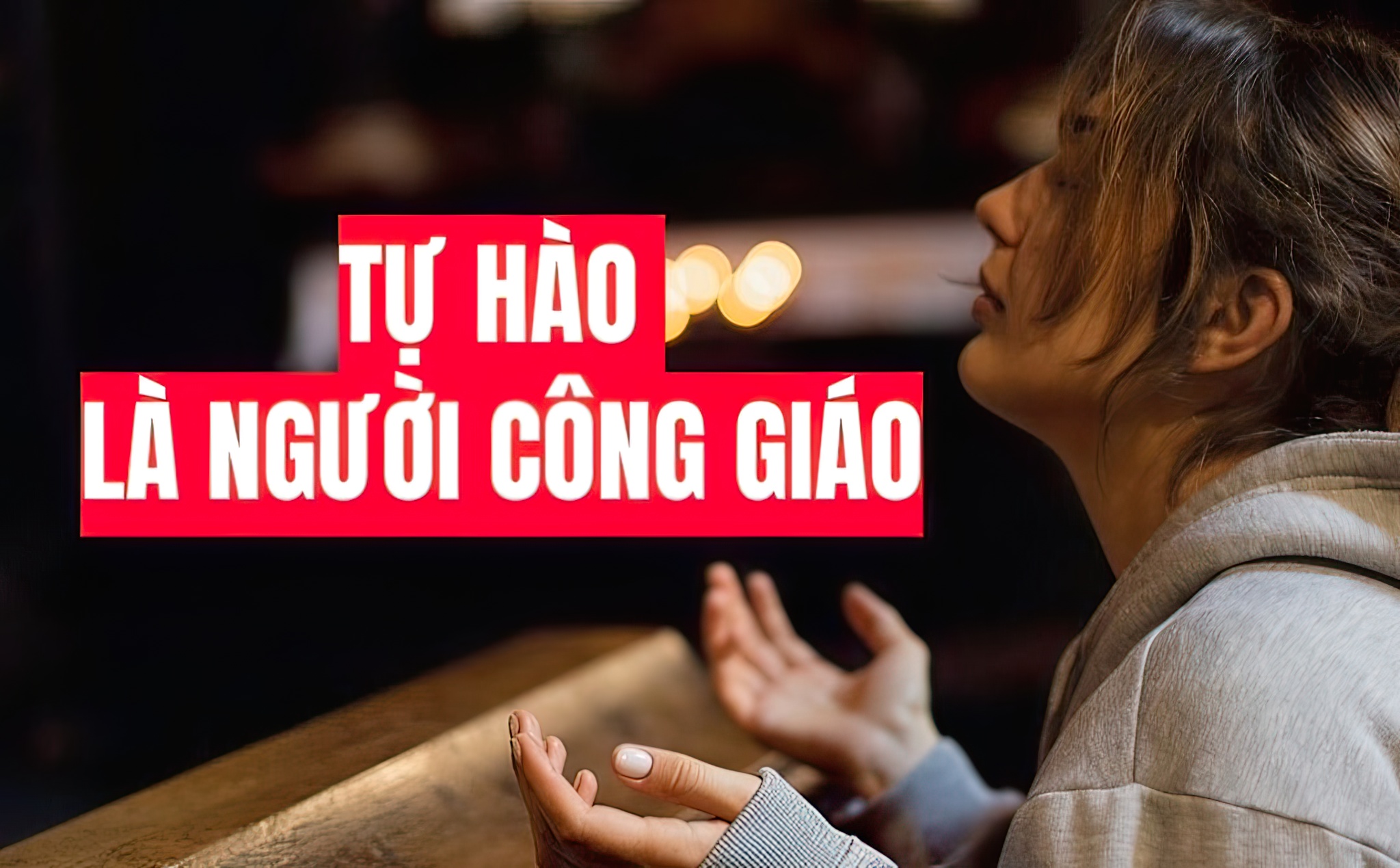 tỰ HÀO LÀ NGƯỜI CÔNG GIÁO.jpeg