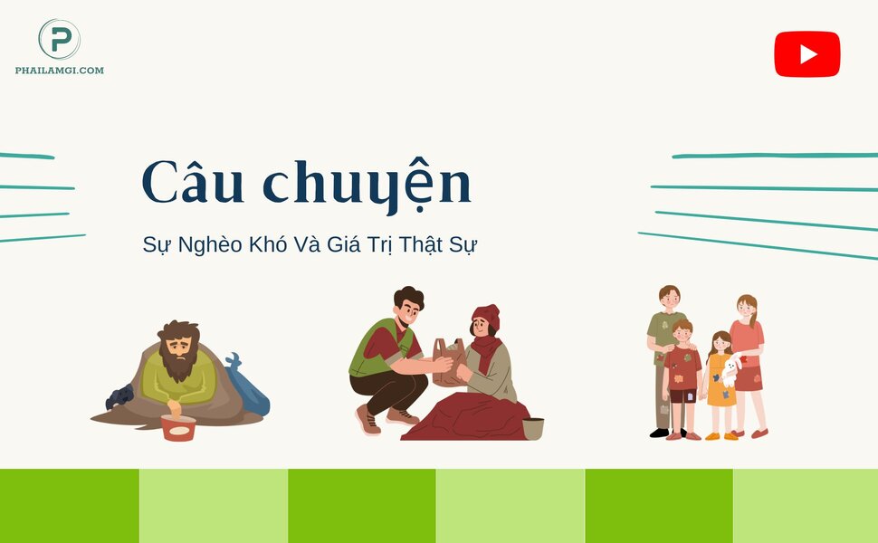 Ảnh cover_phailamgi_Học DOCAT qua những câu chuyện Sự Nghèo Khó Và Giá Trị Thật Sự.jpg