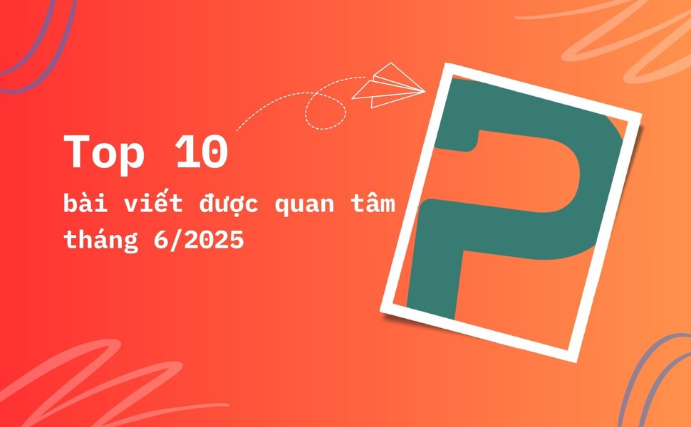 Phailamgi_top 10 bài viết trên diễn đàn Phailamgi tháng 62025.jpg